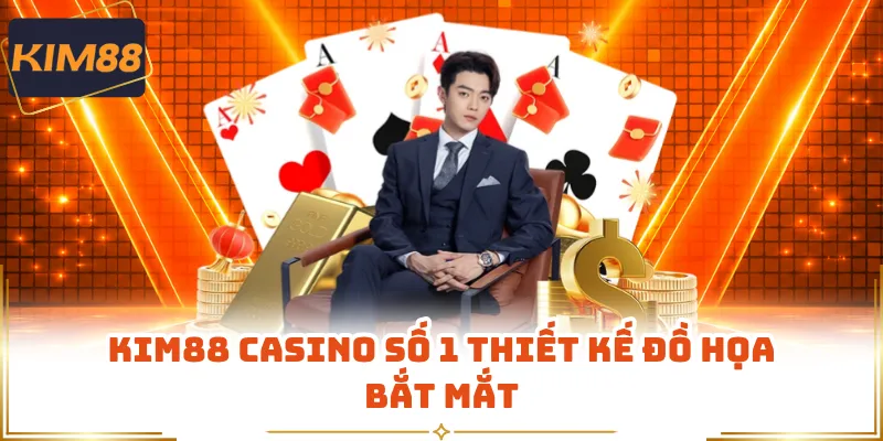 KIM88 casino số 1 thiết kế đồ họa bắt mắt